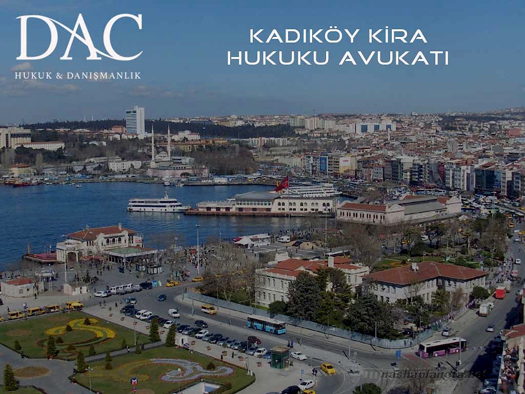 Kadıköy Kira Hukuku Avukatı | Hukuk Bürosu