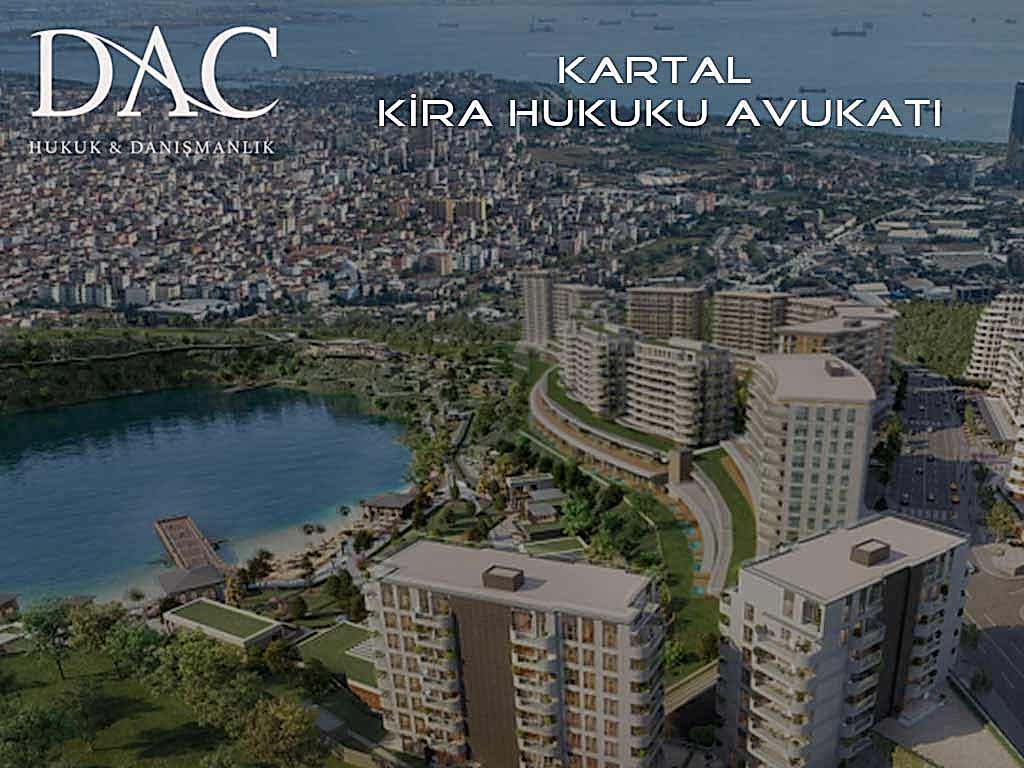 Kartal Kira Hukuku Avukatı | Hukuk Bürosu