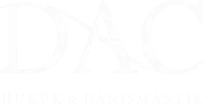 DAC Hukuk & Danışmanlık | İstanbul Avukat